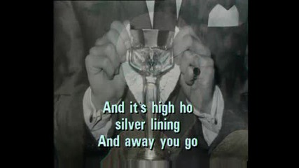 Hi Ho Silver Lining - karaoke
