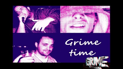 Grime time