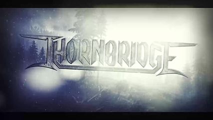 Thornbridge - Ember In The Winter Grove (lyric Video)