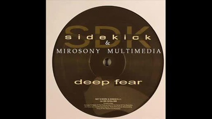 Mirosony Multimedia & Sidekick - Deep Fear