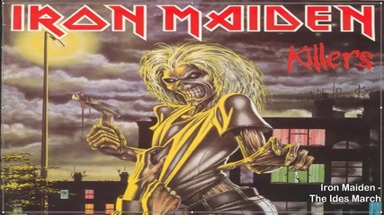 Iron Maiden - Ides March