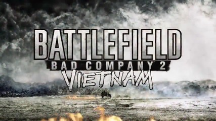 Очаквайте! Battlefield Bad Company 2 (трейлър на играта)