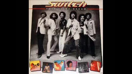 Switch - All I Need Is You