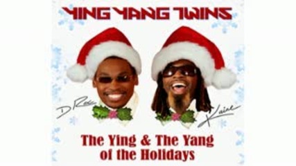 Ying Yang Twins - The Ying & The Yang of the Holidays 