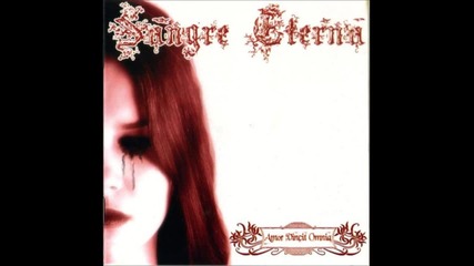 Sangre Eterna - My Darkest Dreams
