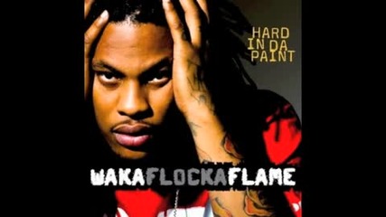 Waka Flocka Flame - Hard In Da Paint