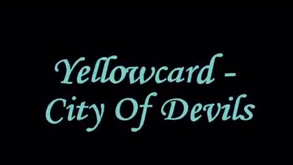 Yellowcard - City of devils