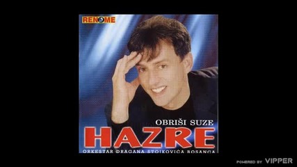 Hajrudin Udvincic Hazre - Ne daju mi da te volim - (audio 2004)