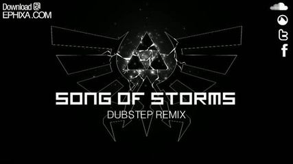 Song Of Storms Dubstep Remix - Ephixa