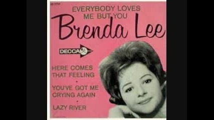 Brenda Lee - You`ve Got Me Crying Again
