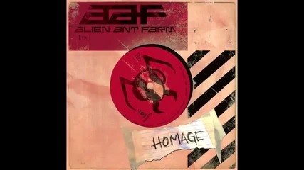 Alien Ant Farm - Homage (official)