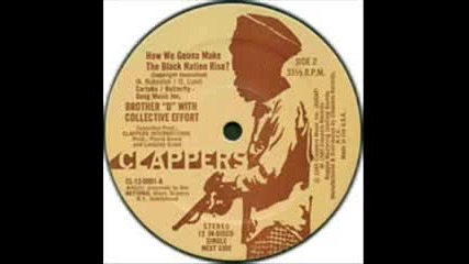 brother d and C - how we gonna make the black nation rise 1980 - You Tube