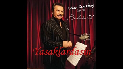 Orhan Gencebay - Berhudar Ol 2010 Orijinal Yeni Sarki