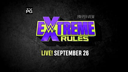 WWE Extreme Rules - September 26