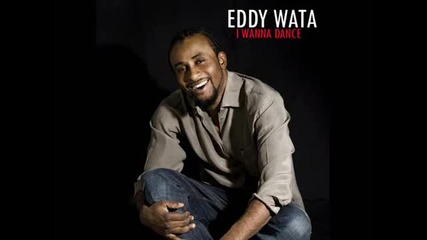 * Разтърсващ Денс Ритън ! Eddy Wata - I Wanna Dance