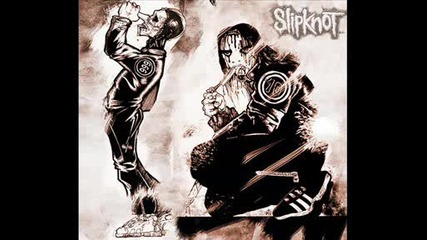 Slipknot - I Am Hated