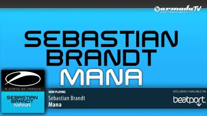 Sebastian Brandt - Mana (original Mix)