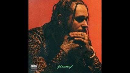 Post Malone - Leave *stoney*
