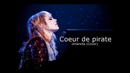 Coeur de Pirate Umbrella (cover)