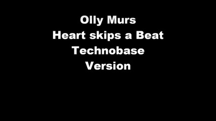 Heart skips a Beat (technobase.fm) (hd)