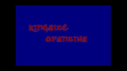 Kingsize Ofanziva