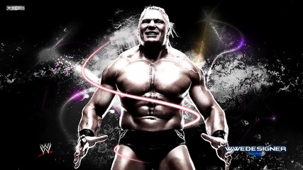 2012_ Wwe Brock Lesnar 5th Official Theme