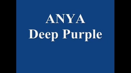Anya - Deep Purple