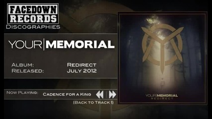 Your Memorial - Cadence for a King