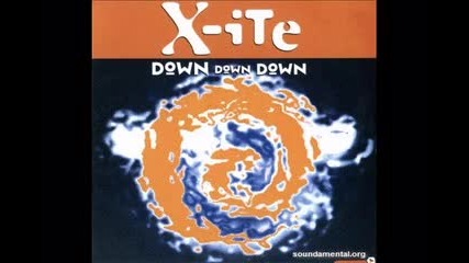 X-ite - Down Down Down (1995)