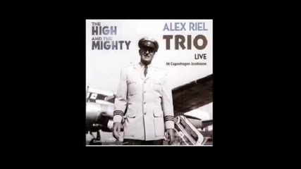 Alex Riel Trio - The Shadow Of Your Smile