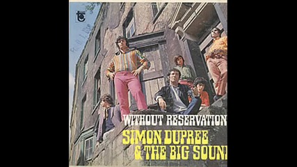 Simon Dupree & The Big Sound - Laughing Boy From Nowhere