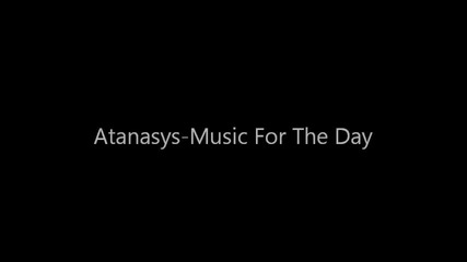 Atanasys-music For The Day