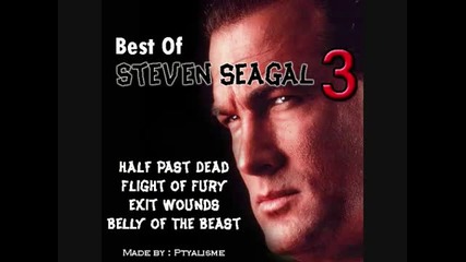 Best Of Steven Seagal 3