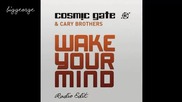 Cosmic Gate ft. Cary Brothers - Wake Your Mind ( Radio Edit ) [high quality]