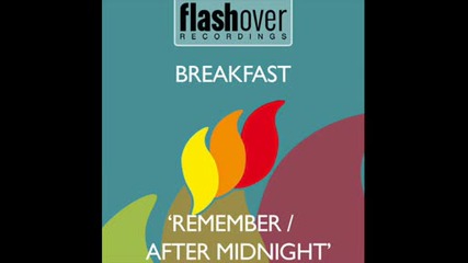 Breakfast - Remember (original Mix)