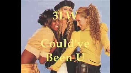 3lw - Couldve Been You