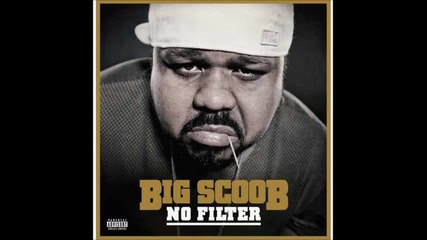 Big Scoob - Soil Muzik