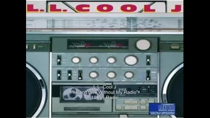 L.l. Cool J - I Can t Live Without My Radio -you Tube