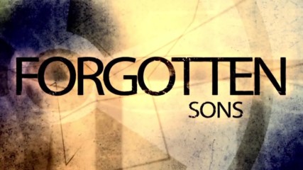 Forgotten Sons Entrance Video
