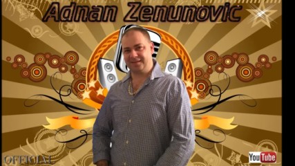 Adnan Zenunovic - mujo halil i vila