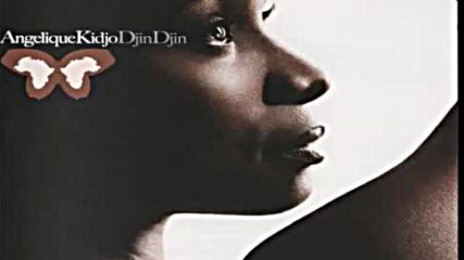 Angelique Kidjo - Djin Djin Feat. Alicia Keys Branford Marsalis