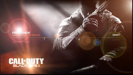 Call of Duty- Black Ops 2 Soundtrack - Frontend 6 - Ima try it out Skrillex