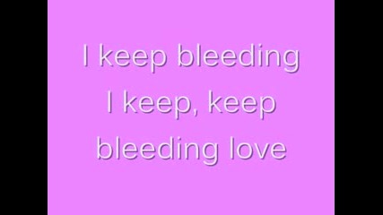 Leona Lewis - Bleedinglove With Lyrcris