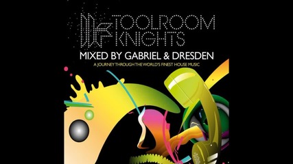 Gabriel & Dresden - Toolroom Knights vol2 cd1