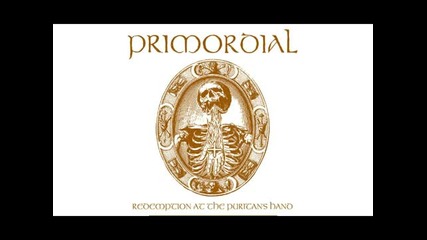 Primordial - Bloodied Yet Unbowed ( Redemption At The Puritans Hand - 2011) 