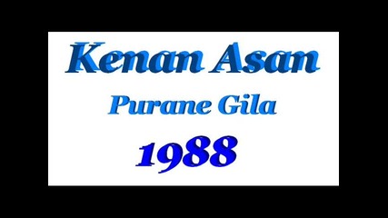 Kenan Asan - Lakoro bijav kerena 1988 