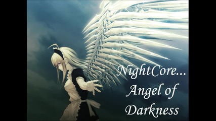 Nightcore - Angel of Darkness