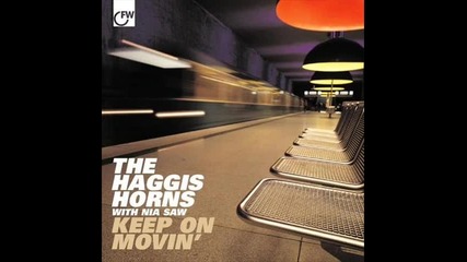 The Haggis Horns - Way Of The Haggis 