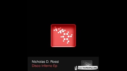 Nicolas D. Rossi - Disco Inferno (doubkore Remix)