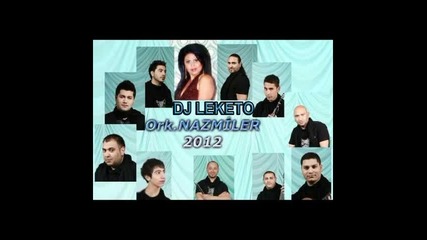 New! орк. Назмилер - Биг бос 2012 Dj Leketo